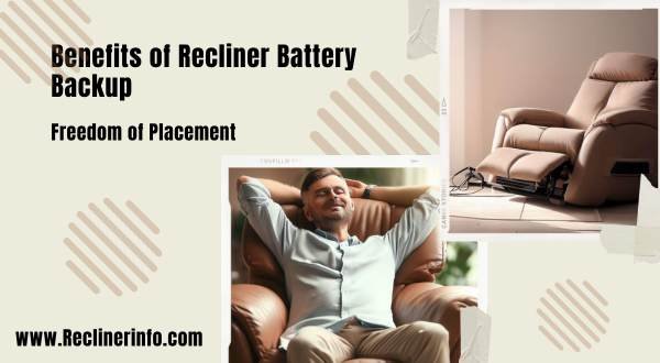 Benefits of Recliner Battery Backup, Do Power Recliners Have Battery Backup