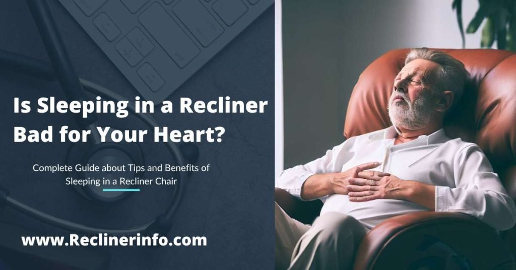 Is Sleeping in a Recliner Bad for Your Heart