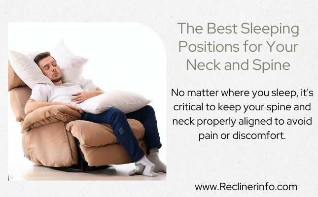 The Best Sleeping Position for Your Neck and Spine while sleeping in a recliner,Is Sleeping in a Recliner Bad for Your Neck