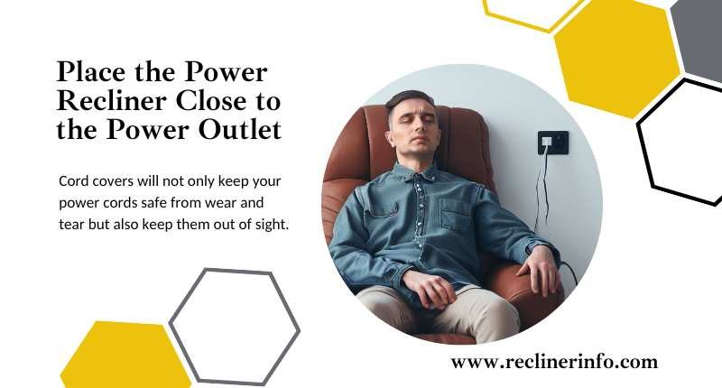 Place the Power Recliner Close to the Power Outlet, how to hide power recliner cords