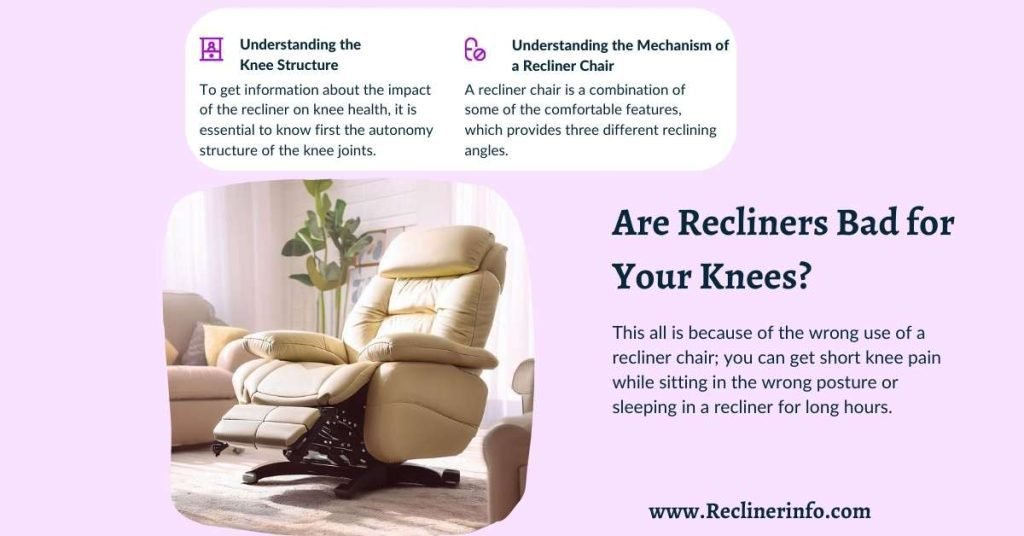 Are Recliners Bad for Your Knees