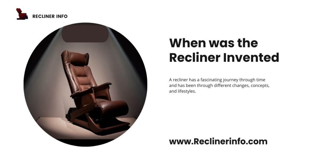 when was the recliner invented