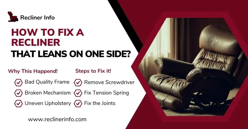 fix your recliner that leans on one side