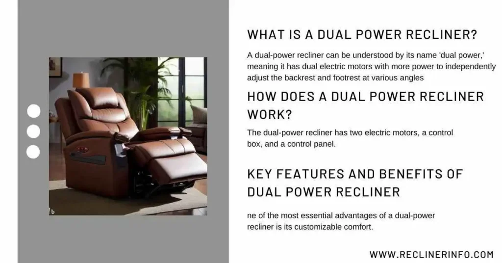 waht does dual power recliner mean