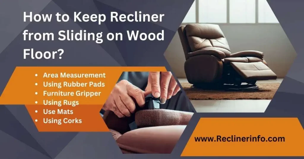 stop recliner from sliding on wood floor